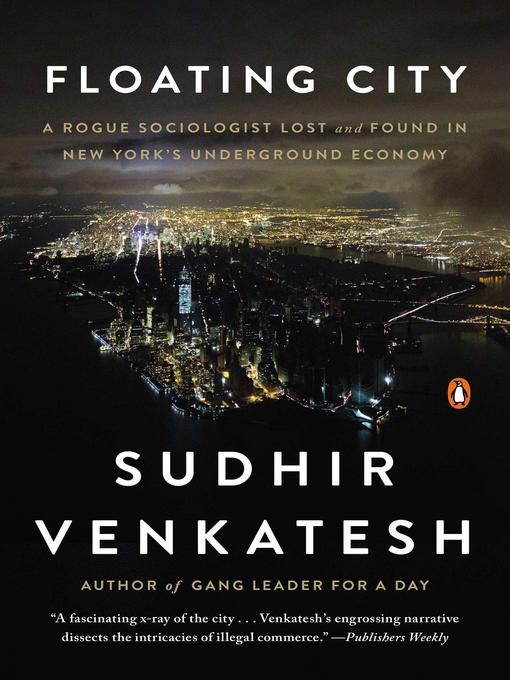 Title details for Floating City by Sudhir Venkatesh - Wait list